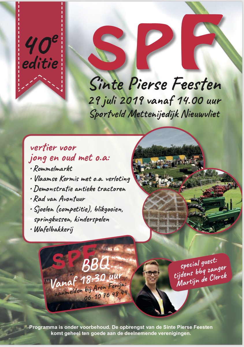 NieuwvlietCom's tweet photo. Sinte Pierse Feesten. De 40e keer! Maandag 29 juli 2019, vanaf 14:00 uur. Sportveld Nieuwvliet, Mettenijedijk. Met #rommelmarkt #oldtimertractor #gezelligterras #bbq #radvanavontuur #zangermartijn #livemuziek #sfeer #ambiance. BBQ? Geef je op! #sintepiersefeesten #nieuwvliet https://t.co/GW02f948zj