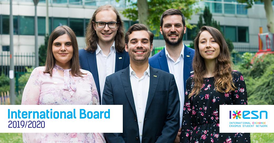 Meet the International Board 2019/2020!

President- <a href="/GiannidisKostis/">Kostis Giannidis</a> 
Vice-president- <a href="/tajanamohnacki/">Tajana Mohnacki</a> 
Treasurer- @joaovasco_oliv 
Communication Manager- <a href="/SabinaAchim/">Sabina Achim</a> 
Web Project Administrator- <a href="/kabelnica/">Kaspars Ābelnīca</a> 

They are ready to start their mandate and further improve our Network.