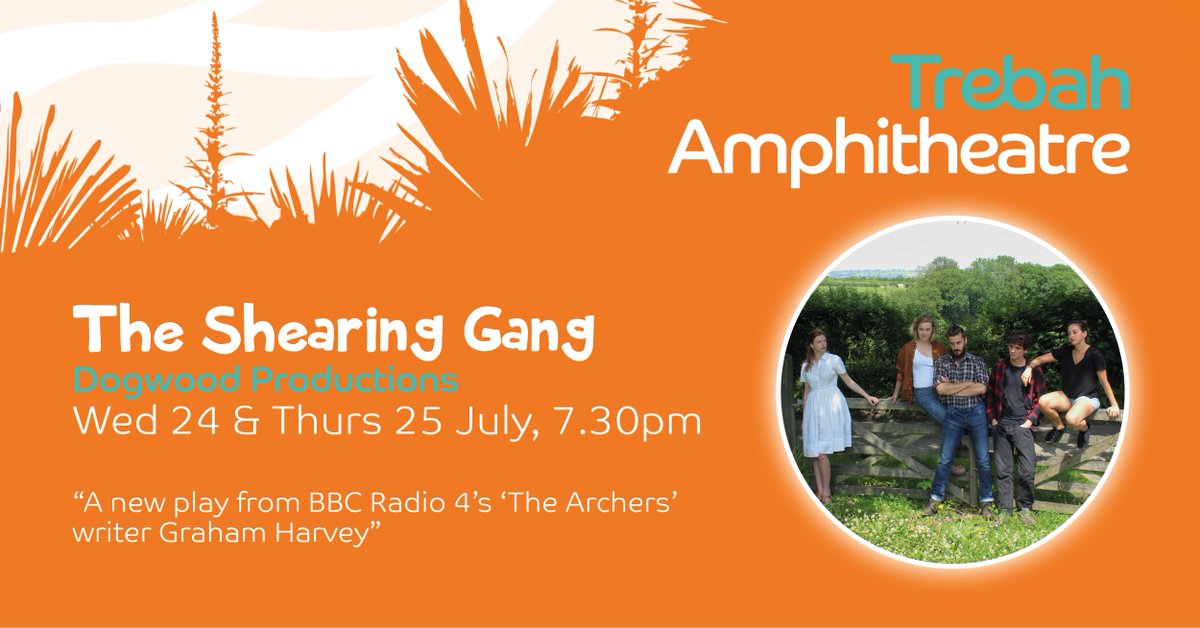 trebahgarden's tweet photo. Be sure to get your tickets for The Shearing Gang - with 2 nights of shows (24/25 July), it's not to be missed!

It's an exciting, high-energy musical about 5 young people brought together for summer on farms in Cornwall. #Amph2019

Get your tickets here: https://t.co/FJsTcE3YMg https://t.co/vmGQnwB1Vk