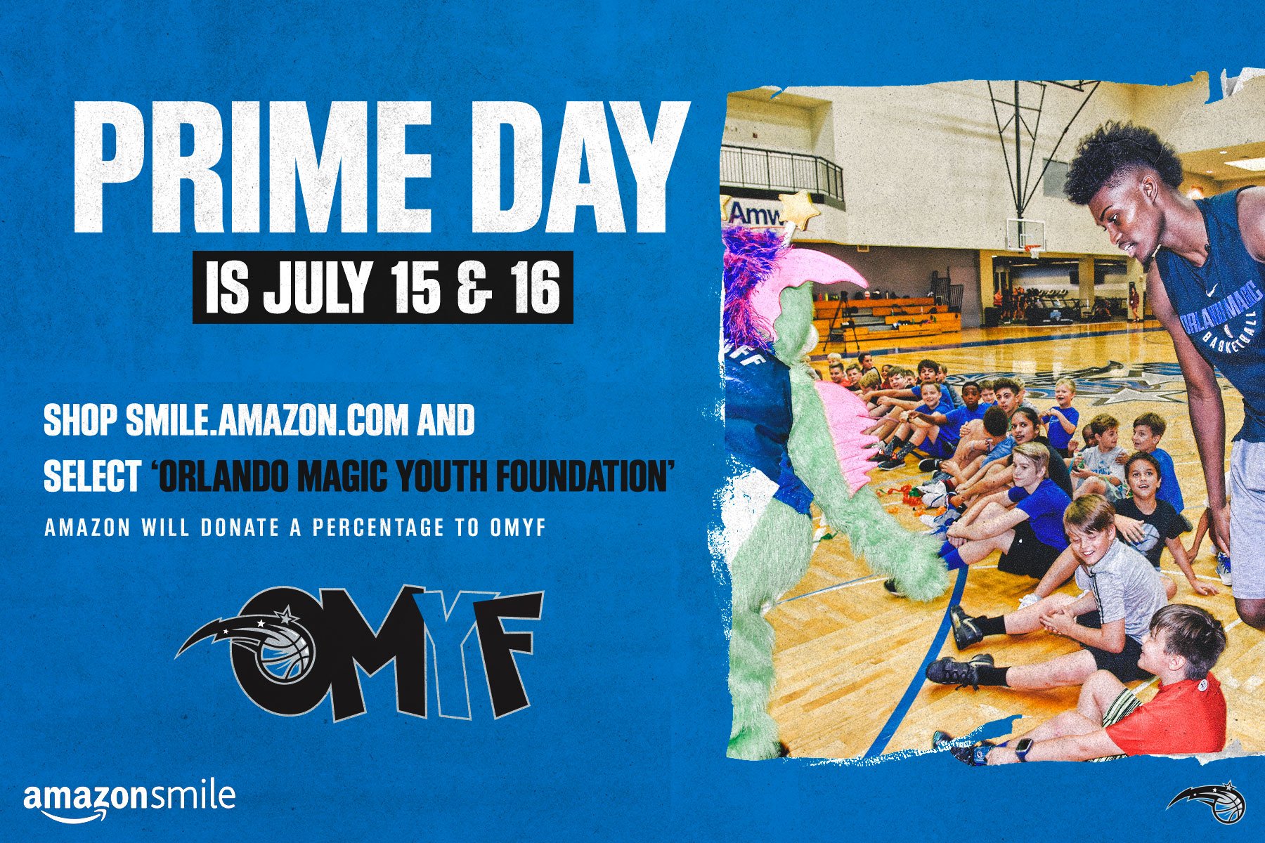 Orlando Magic Primeday Is Here Select Orlando Magic Youth Foundation When You Shop Through Amazon Smile