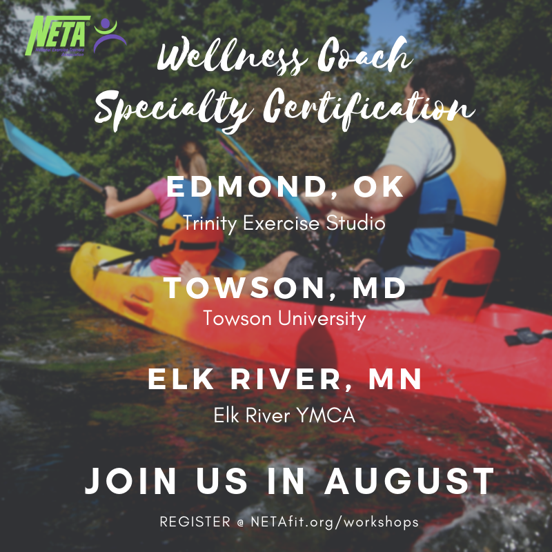 NETAFIT's tweet image. NETA&apos;s Wellness Coach Specialty Certification workshops coming in August 2019!
Register by calling 1-800-237-6242 or visit NETAfit.org/workshops.

#wellnesscoach #netacertified #netafit