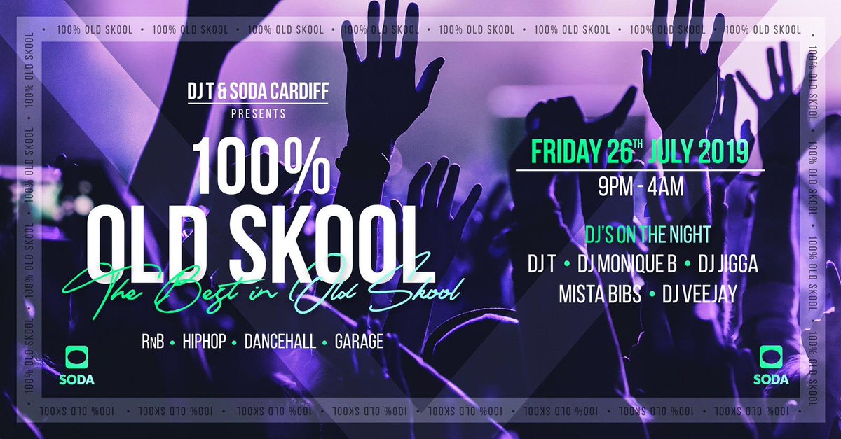 Back by Popular Demand 🗣

100% Old Skool returns to SODA! 

A bight completely dedicated to Old Skool RnB / HipHop / Dancehall &amp; Garage!

📍 SODA CARDIFF
📅 FRI 26TH JULY 
⏰ 9PM-4AM

NOTHING BUT THE CLASSICS ALL NIGHT!