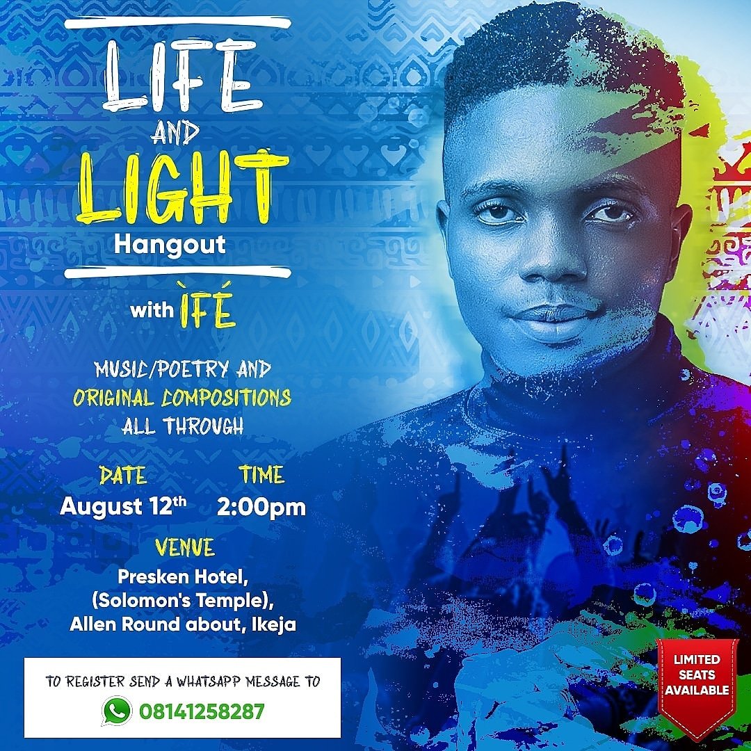 ife_moj's tweet photo. If you're thinking of where to be on 12th of August, Life and Light Hangout is the place. I'll be sharing with you quite a number of amazing songs alongside amazing artiste and Poets. #LLH2019 #lightbearer #life https://t.co/tiVQmxMkho
