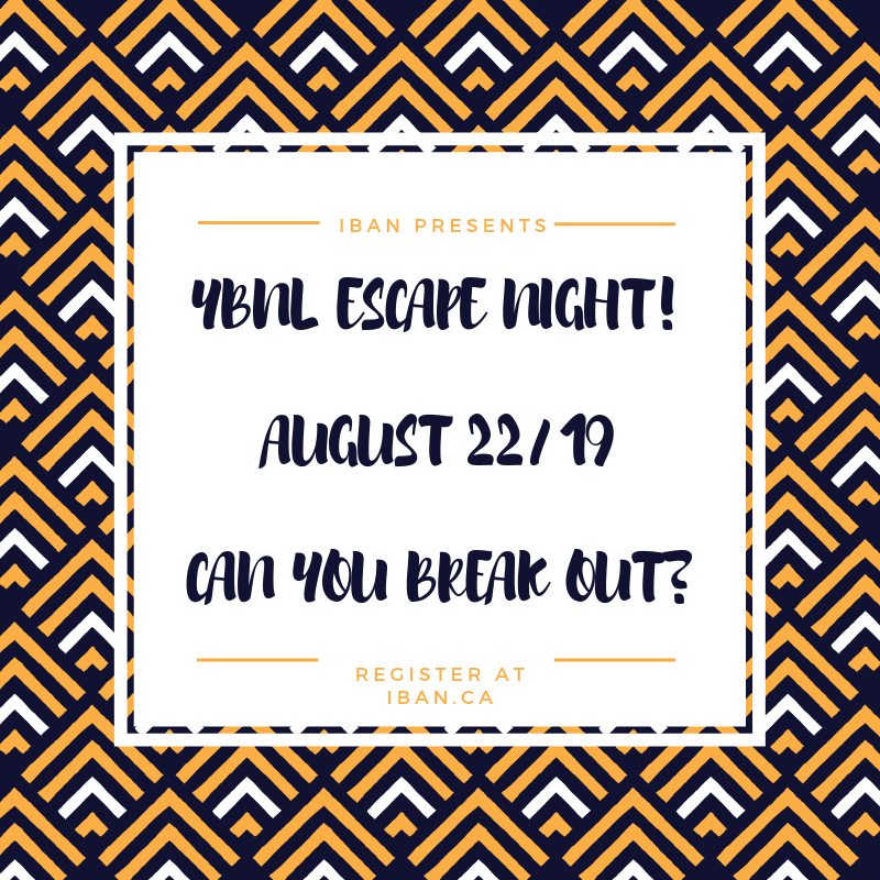 IbanSocial's tweet photo. Can you Break Out?
Join us on Aug 22 as our YBNL host the 2019 Escape Night! Registration includes escape game, pizza and drinks ( $30 +HST )
Register on at https://t.co/8PVgJZLB0Q
#NetworkingEvent #YBNL #EscapeNight https://t.co/W7YTwU4j8G