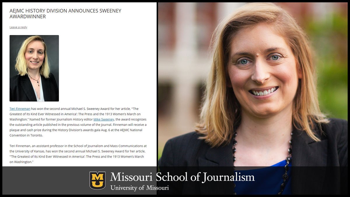 Congrats to <a href="/MizzouAlumni/">Mizzou Alumni</a> @TeriFinneman, MA '10, PhD '15, an assistant professor at <a href="/KUJournalism/">KU J-School</a>, who has won the Sweeney Award for her examination of pre-event coverage of the 1913 Women's Suffrage Parade in Washington, D.C. #MissouriMethod #MizzouMade bit.ly/2LnnWNP