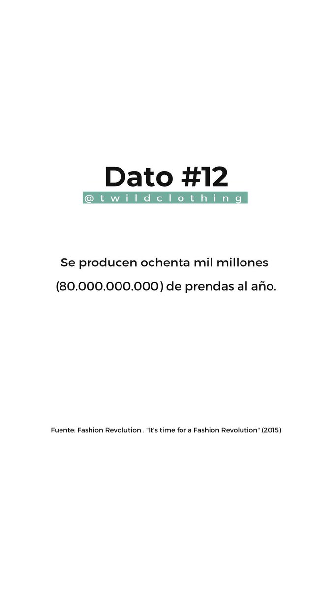 #Dato12 Se producen ochenta mil millones (80.000.000.000) de prendas al año.

Fuente: developmenteducation.ie/media/document…