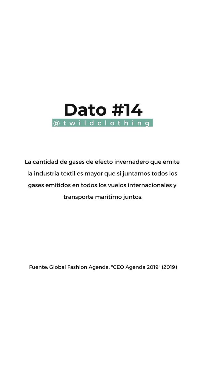 #Dato14 La cantidad de gases de efecto invernadero que emite la industria textil es mayor que si juntamos todos los gases que emiten todos los vuelos internacionales y transporte marítimo juntos.

Fuente: globalfashionagenda.com/ceo-agenda-201…