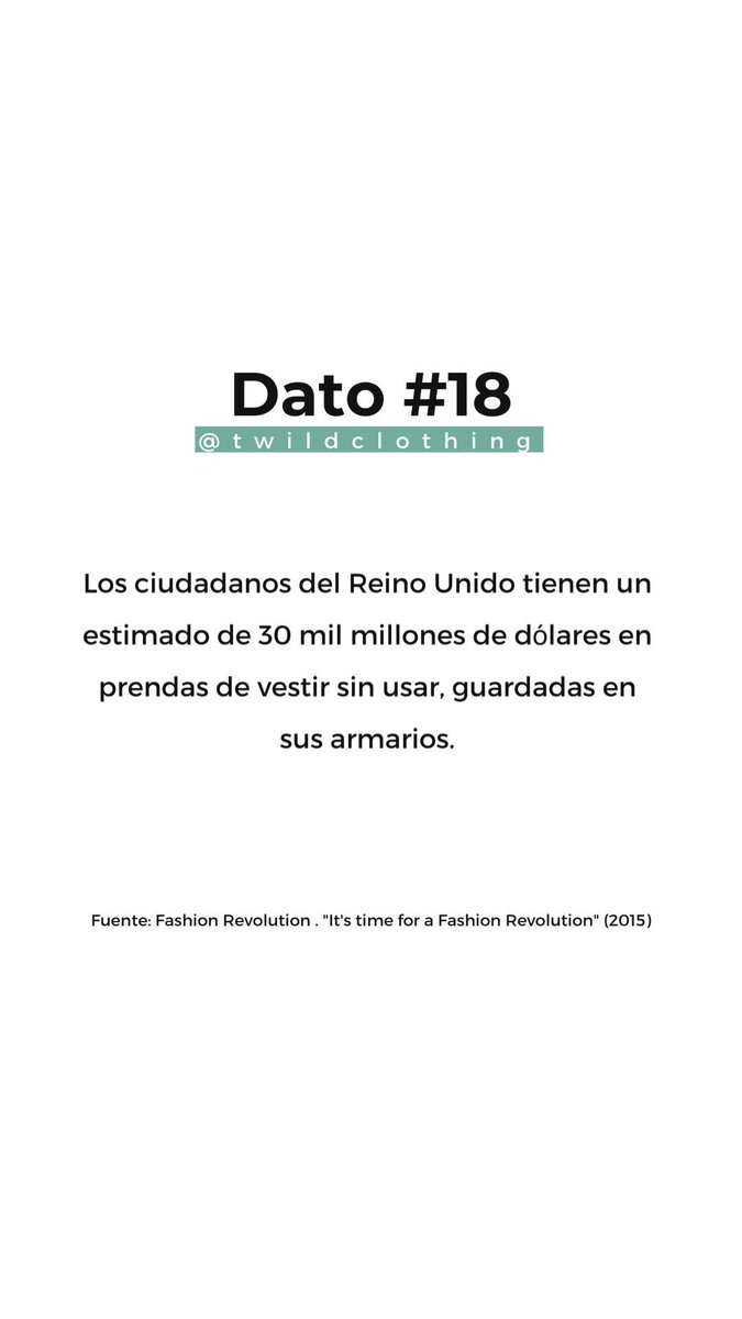 #Dato18 Los ciudadanos del Reino Unido tienen un estimado de 30.000 millones de dólares en prendas de vestir sin usar, guardadas en sus armarios.

Fuente: developmenteducation.ie/media/document…