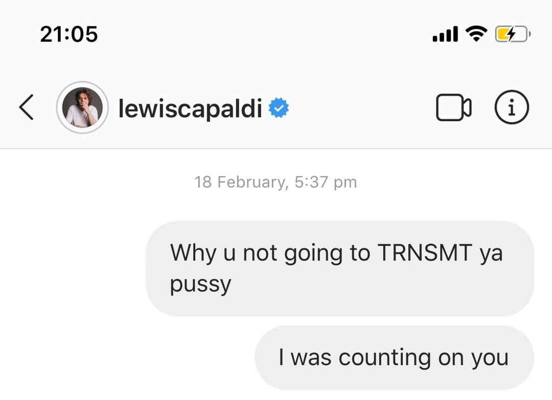 ewanmacmillan__'s tweet photo. @LewisCapaldi would just like to apologise for my actions before love u thank u https://t.co/xYoMkzuEd4