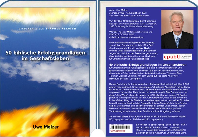 #Leseprobe #Buch #eBook 50 biblische #Erfolgsgrundlagen im #Geschäftsleben Kapitel 40: Was wir in #Jesus #Christus sind: https://www.wissen-agentur.de/w-zzb40.html
