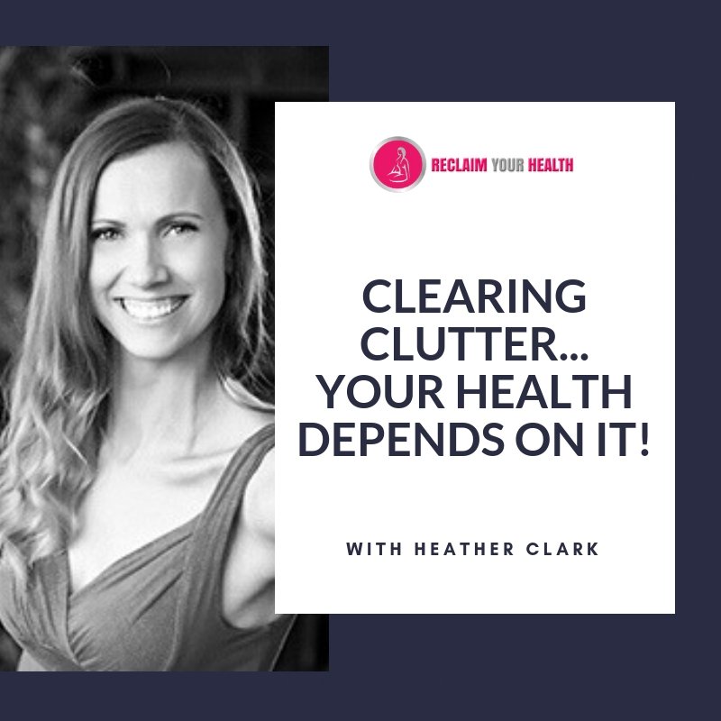 ReclaimHealth's tweet photo. Clearing #Clutter...Your Health Depends On It! Life can throw chaos at you physically, mentally and emotionally! Learning how to clear out the physical clutter can be overwhelming. Listen in now for some great tips! https://t.co/cjztw022hc https://t.co/o6etbcMNYm