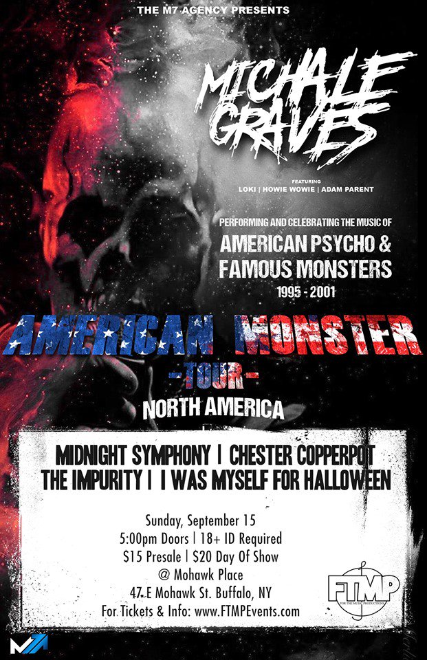 FTMPEvents's tweet photo. Sunday, September 15th! Michale Graves (former front-man of The Misfits) in Buffalo, NY! w/ @IWMFH, @ChesterCPOT, Midnight Symphony, &amp; @TheImpurityBand! 5:00pm doors at @mohawkplace! $15 tickets: https://t.co/BMrATNznNU https://t.co/IMnqHZEbRJ