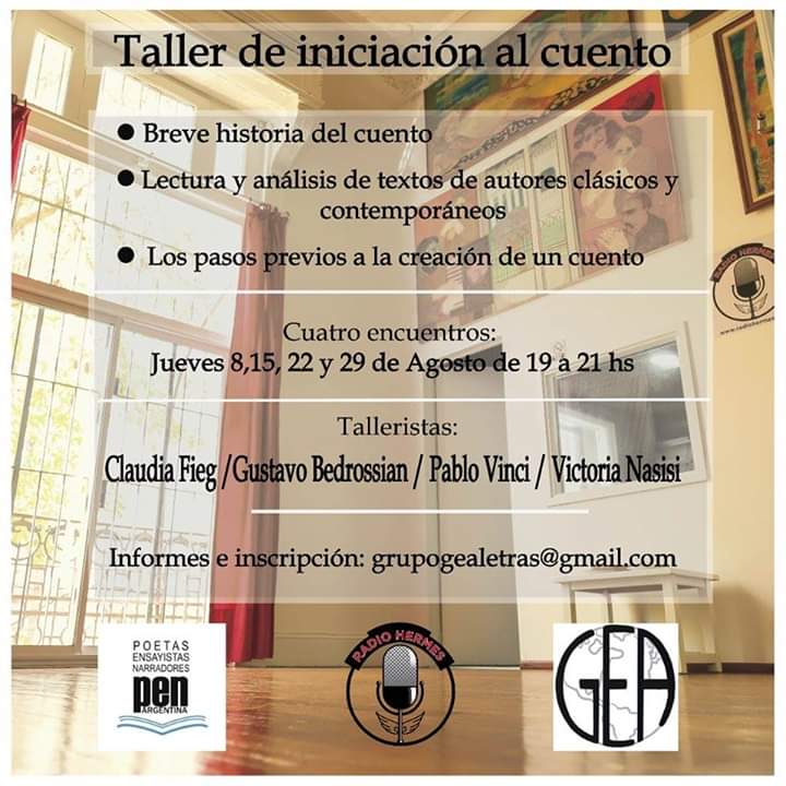 pablovinci's tweet photo. INICIACIÓN AL CUENTO
Taller itinerante del Grupo Gea
Agosto en Parque Patricios
Los jueves 8, 15, 22 y 29 a las 19 hs.
en  Radio Hermes.
Pte. Luis Sáenz Peña 2059
(a tres cuadras de Entre Ríos y Caseros)
Cupos limitados
Inf.e inscrip: grupogealetras@gmail.com

 #TallerItinerante https://t.co/DIuqb3sO8j