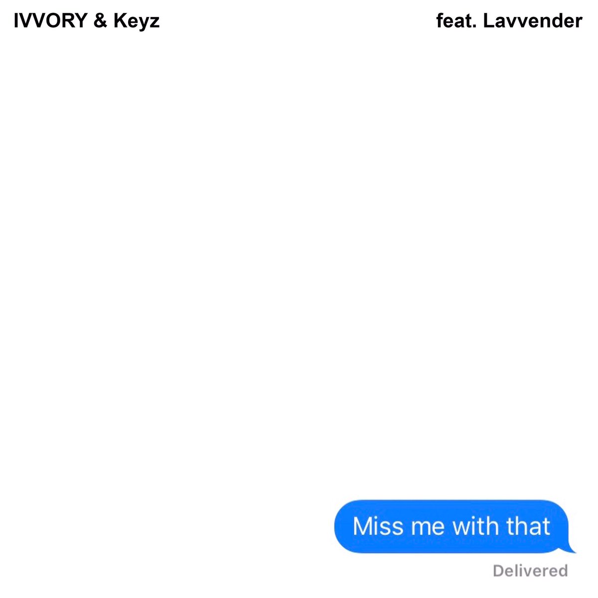 IVVORYKeyz's tweet photo. HUGE ANNOUNCEMENT ‼️ Our first ever song with a feature has officially dropped 🙌🏼 Big S/O to our good friend @Lavvendermusic for killing it on our new track “Miss Me With That”. Make sure to check out her page and run up the new 🔥🔥🔥 MORE TO COME 🤞🏼 #INKentourage https://t.co/RSPSkxUnHh