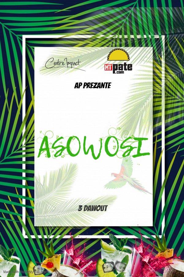 SakapfetOkap's tweet photo. @CentreImpactHt ak #htpate mete ansanm pou pote yon edisyon @asowosi san parèy pou ou !
3 dawout...
Ou pare ?
.
.
.
#asowosi #sakapfetokap #comingsoon #partylovers #partypeople #centreimpact4ever #centreimpact #htpate #patekode #Haiti #Ayiti #Okap #caphaitian https://t.co/34ZzSt9qFr