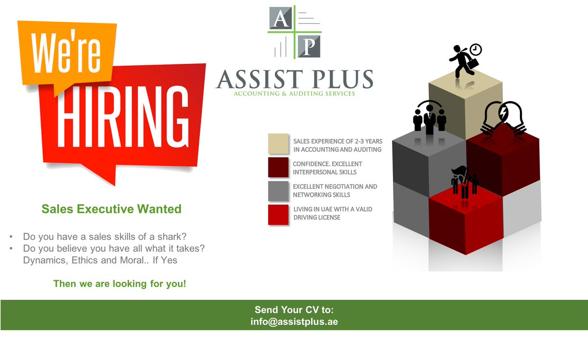 assistplusuae's tweet image. Wanted "Sales Executive" 
#accountingauditing #abudhabi2019 #uae #abudhabi #accoutingabudhabi #wanted #smeuae