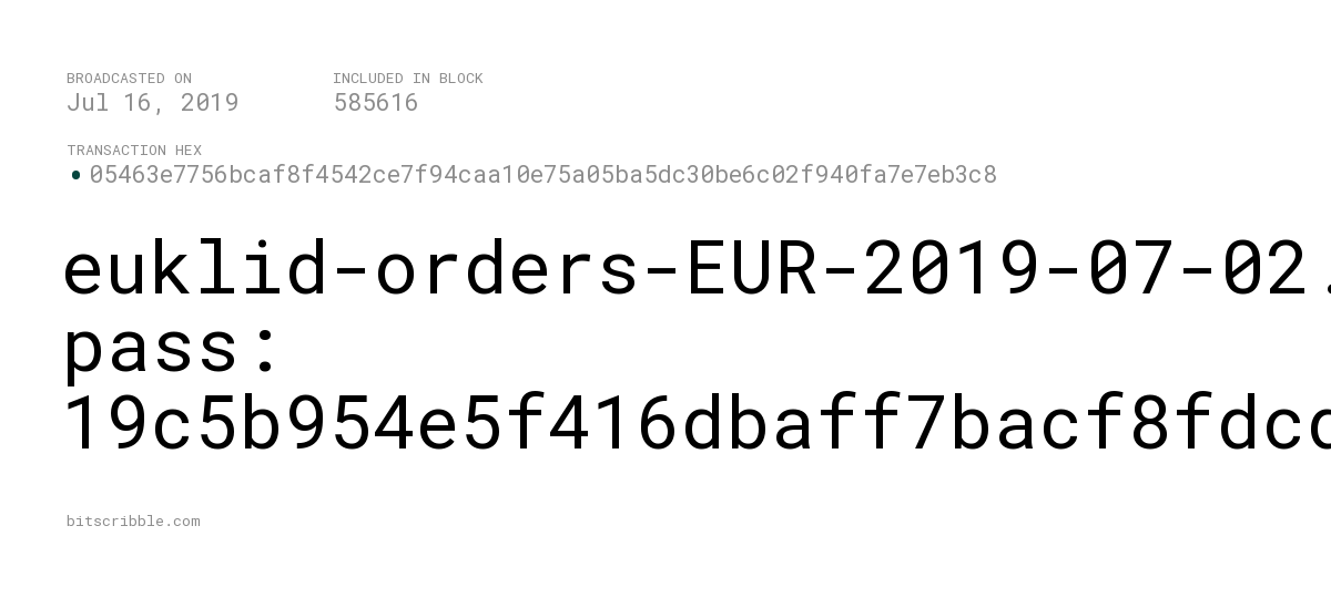 bitscribble_btc's tweet photo. euklid-orders-EUR-2019-07-02.pdf pass: 19c5b954e5f416dbaff7bacf8fdcd30b 

— Jul 16, 2019

https://t.co/JCOyN8MMrO https://t.co/Lg7TBepDYD