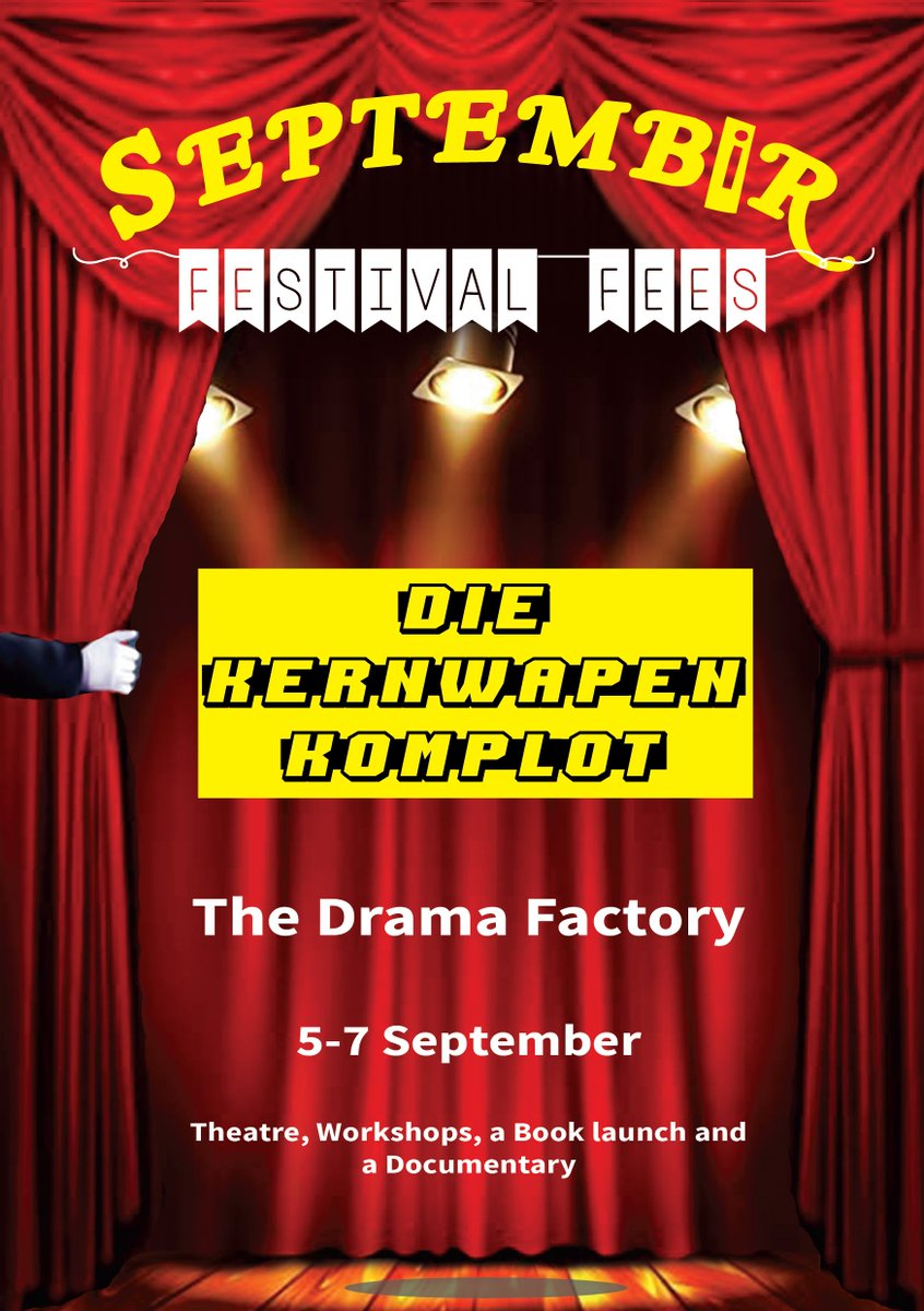 Ek werk aan 'n nuwe show vir die Septembir Fees, nl. Die Kernwapen Komplot. Kaartjie verkope sal in Augustes begin. #Septembirfestival #theatre <a href="/TheDramaFactor1/">The Drama Factory</a>