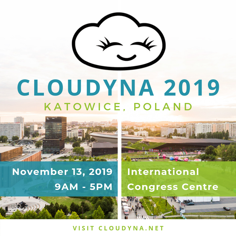 Cześć! Z dumą ogłaszamy, że zostaliśmy community partnerem konferencji Cloudyna!

Przygotujcie się na scieżki Architecture, Dev + Ops, BigData/ML oraz Cloud in Business.

Bilety będzie można dorwać już dziś o 12 na stronie konferencji: cloudyna.net