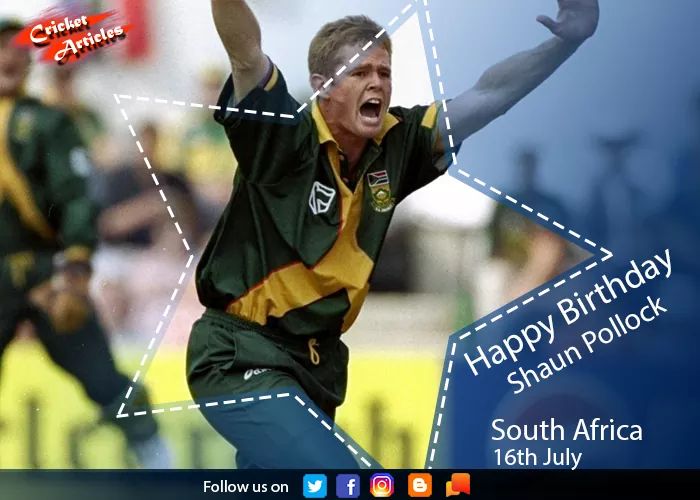 Happy Birthday to former South Africa Captain & Fast bowler Shaun Pollock  