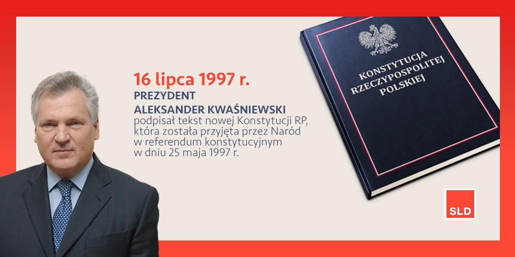 Lewica on Twitter: "16 lipca 1997 r. prezydent Aleksander #Kwaśniewski  podpisał tekst nowej #KonstytucjaRP.… "