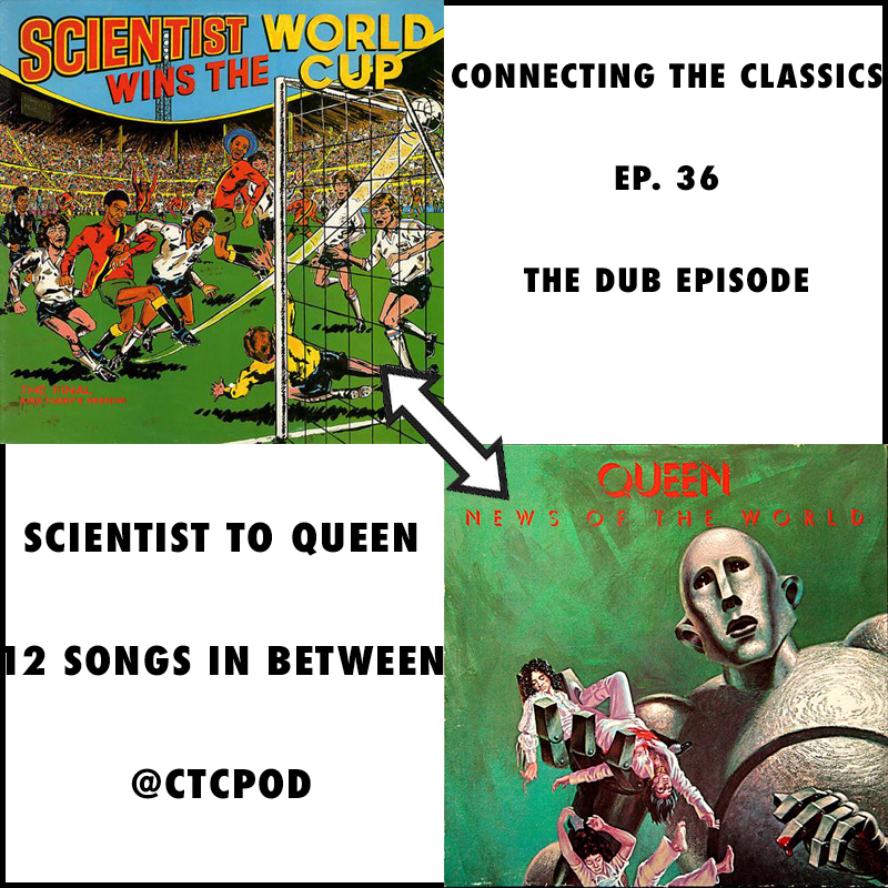 CTCpod's tweet photo. Ep. 36 is all about #dubs 

Lee chose 'Scientist Wins The World Cup'. Will chose @QueenWillRock 'News of the World.'

We discuss these two albums, plus ten other songs, on this #dub episode. 

Listen: https://t.co/5CsWdlppEJ

https://t.co/QeT9hdaOkB

https://t.co/gnIafngFkU https://t.co/fCVzZxz15S
