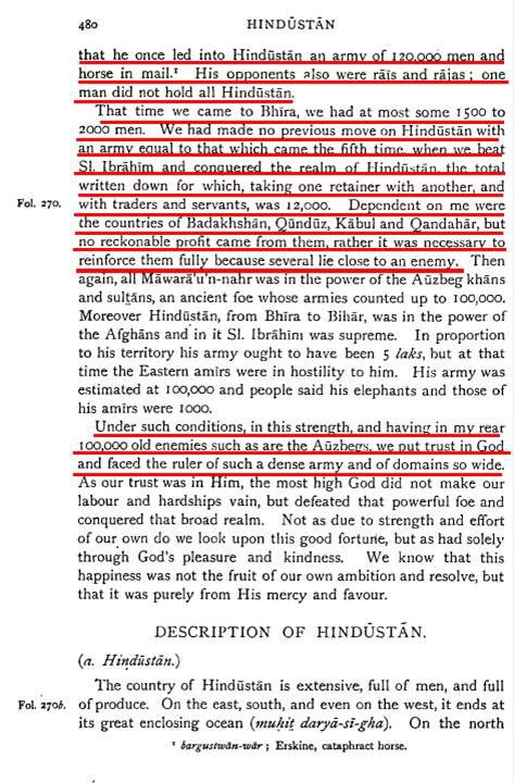 5/n As per “The Babur-nama in English (Memoirs of Babur)by Annette Susannah” pg 479-80:Babur mentions himself to be the third 3rd Tramontana conquerer of Hindustan. First being Mahmud.He clearly states of how he was gulfed in crisis & his Quandhar, Kabul badly needed it.