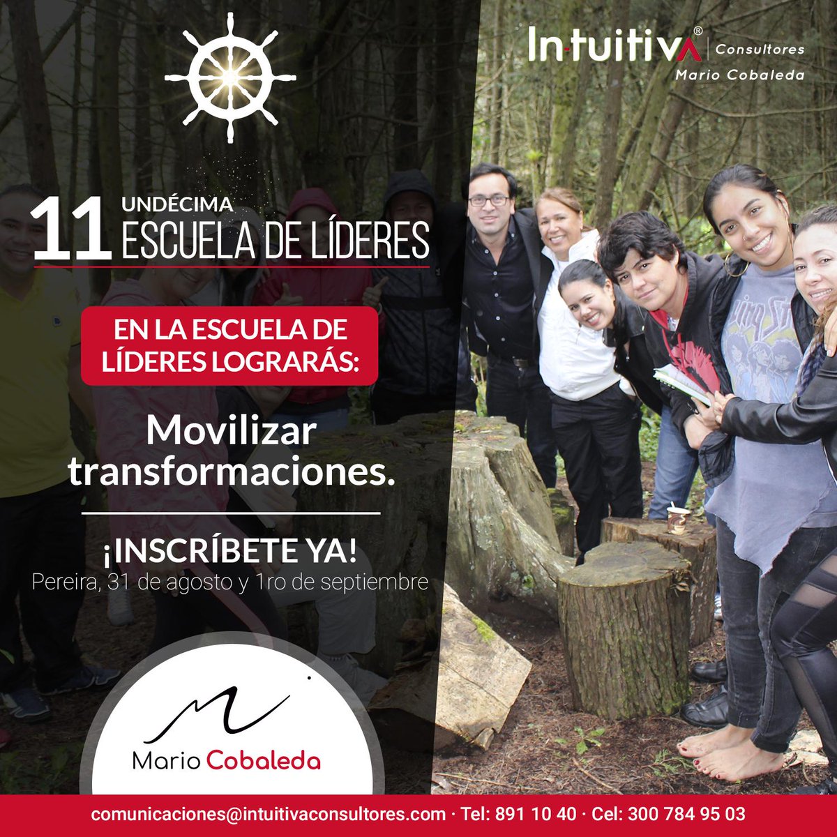 IntuitivaC's tweet photo. Undécima Escuela de Líderes
ÚNICA VERSIÓN DEL AÑO

Descubre tu potencial 

Inscripciones abiertas 31 de Agosto y 1 de septiembre.
Teléfono: 891 10 40 Cel: 311 6676995
Celular o WhatsApp: 300 7849503

comunicaciones@intuitivaconsultores.com

#IntuitivaConsultores 
#MarioCobaleda https://t.co/NhK7ALrynY