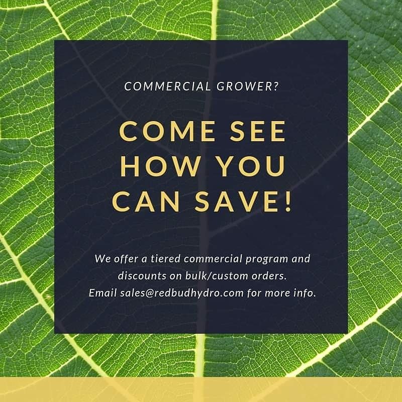 Redbud_Hydro's tweet photo. Commercial grower? Need a bulk order? Come see how you can save! We offer a tiered commercial discount for daily in-store shopping and steep discounts on custom orders. Email sales@redbudhydro.com with a list of needs and let us build a quote for ya! https://t.co/ZI06Y1Wkco