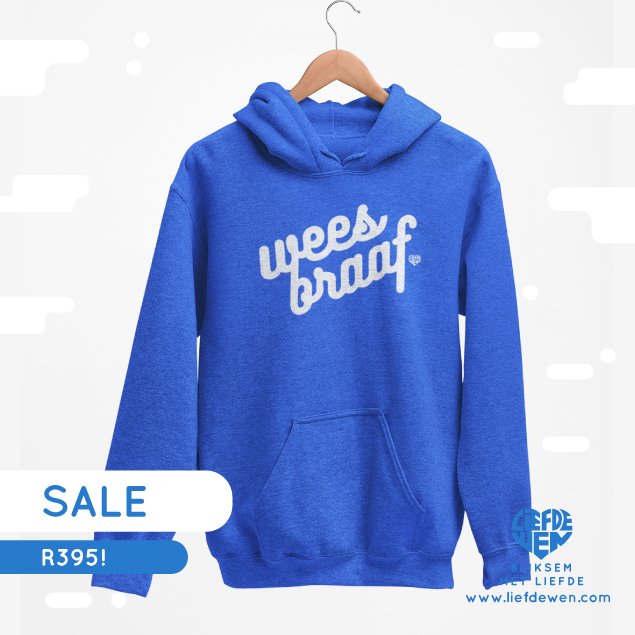 #PotBlou hoodies vir die wat wil #BliksemMetLiefde 👊

#LiefdeWen sê, "#WeesBraaf en kry joune aanlyn met 'n lekker afslag by 😊 "