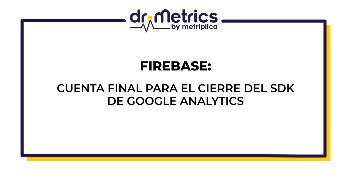metriplica's tweet photo. Ready para todos los cambios que se avecinan con el #sunsetting de @googleanalytics? 📊 @kemen  nos explica todo lo que hay que tener en cuenta con la llegada del #FirebaseAnalytics en Doctor Metrics→https://t.co/ALWKK3MRNI

#DoctorMetrics #SDK #Analytics #MetriplicaTeam ✍️ https://t.co/XUEVagzbY6