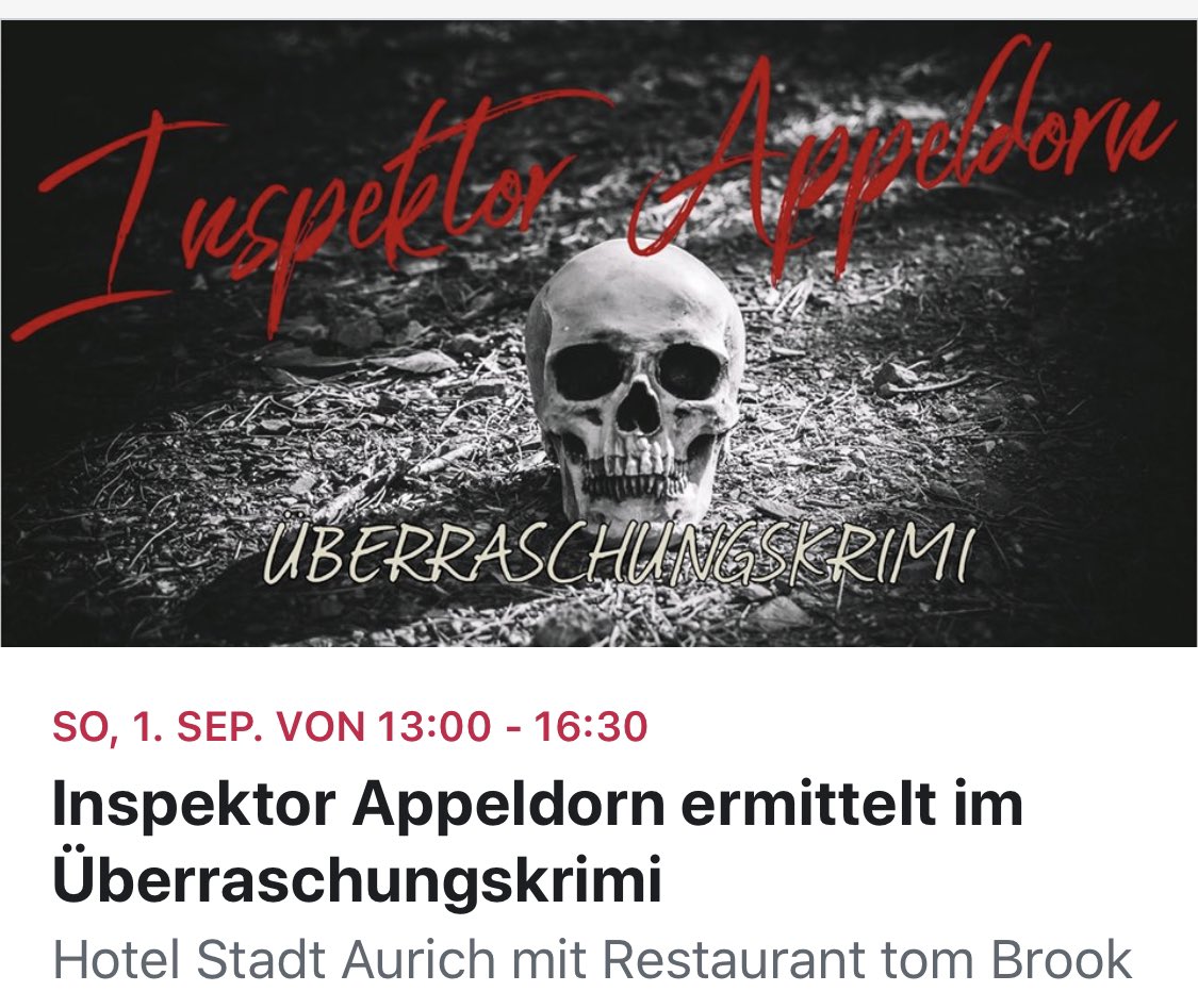 #Krimidinner in #Aurich #Ostfriesland ❤️ Wir nehmen noch Anmeldungen an - jetzt #Tickets reservieren