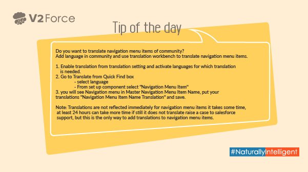 Tip of the Day: Add language in community and use translation workbench to translate navigation menu items in the community.

#V2Force #NaturallyIntelligent #Tipoftheday #Language #Community #Workbench #Translation #Navigation #Menu