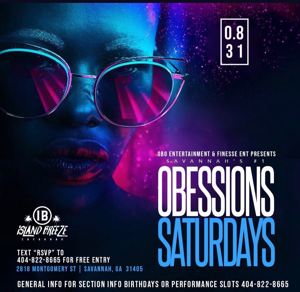 KeeshGotHits's tweet photo. 2 Vibes , 1 Night ‼️

 Labor Day Weeknd TU

#OBSESSIONSATURDAYS
+
#BIGASSCOLLEGEPARTY
EdITiON  

[8|31] 

FREE RSVP SOLD ❌ OUT
BIRTHDAY 🎂 RSVP AVAILABLE ONLY ‼️

Lines starts at 9:30pm
Doors OPEN 10:00pm

#GSU #SOUTHERNNOTSTATE23 #SSU #SSU22 #SSU23 #SCAD #SCAD23 #USCB #USCB23 https://t.co/3inGJEhLje
