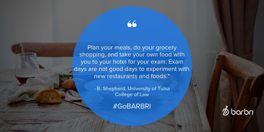 barbri's tweet photo. “Plan your meals, do your grocery shopping, and take your own food with you to your hotel for your exam. Exam days are not good days to experiment with new restaurants and foods.” 

- B. Shepherd, Univ. of Tulsa College Law
.
.

 #OwnTheBar #GoBARBRI #BarExamTips #BarPrep #BARBRI https://t.co/GgAPpC44xt