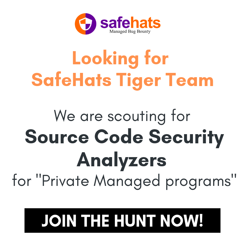 Register Here: zurl.co/xtdQ 

We are scouting for "Source Code Security Analyzers" for "Private Managed programs". Interested ones register now.