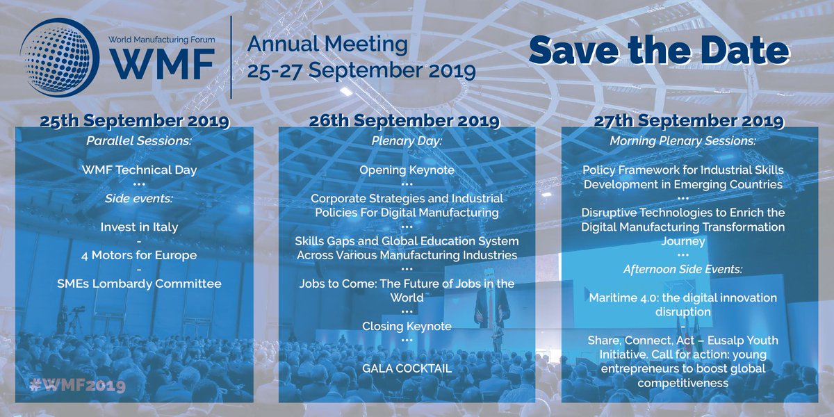 🌐 #WMF2019 

Don’t miss the chance to take part in the WMF Annual Meeting 2019 (25-27 September, Lake Como - Italy). 
Take a look at the 3-day agenda of the #meeting, comprising plenary sessions, technical day and side events.

REGISTER NOW at …strations.worldmanufacturingforum.org.