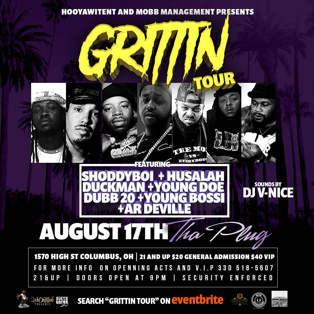 SUGE_B's tweet image. #Youngstown #Columbus the #GrittinTour Starting @ShoddyBoi1 @golasoaso @YOUNG_DOE @CHG_YOUNGBOSSI @DubbTwoZero @duckman #ARDeville  coming to your city!!! #August16th at #ClubBBU and #August17th at #ThePlug TAP IN!!!