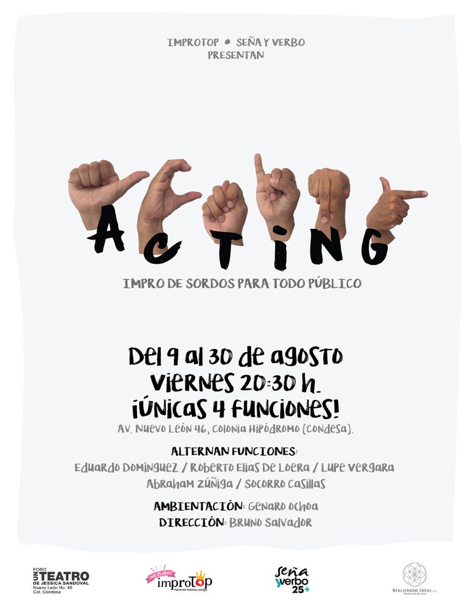 SyVTeatro's tweet photo. No te pierdas #Acting Impro de Sordos para Todo Público con @ImproTOP en el foro @UnTeatro del 9 al 30 de agosto
¡No se lo pueden perder!
#señayverboteatrodesordos #SyV25 #improv #cdmx #teatro #teatrocdmx #teatroparatodos #comunidadsorda #deaftheatre #lsm #elteatrosehaceenequipo https://t.co/OuWvKwWw5X