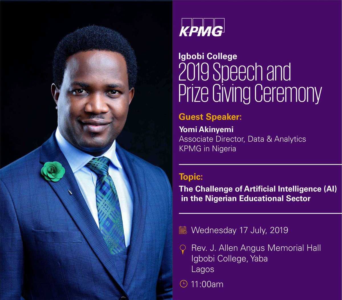 KPMG_NG's tweet photo. Join @YomiAkinyemi, MBA, FCCA, Associate Director, #dataandanalytics, @KPMG_NG , as he speaks on "The Challenge of Artificial Intelligence (AI) in the Nigerian Educational Sector" at the 2019 Speech and Prize Giving Ceremony of Igbobi College, Yaba, Lagos State. #AI https://t.co/3bQlaC6N6j
