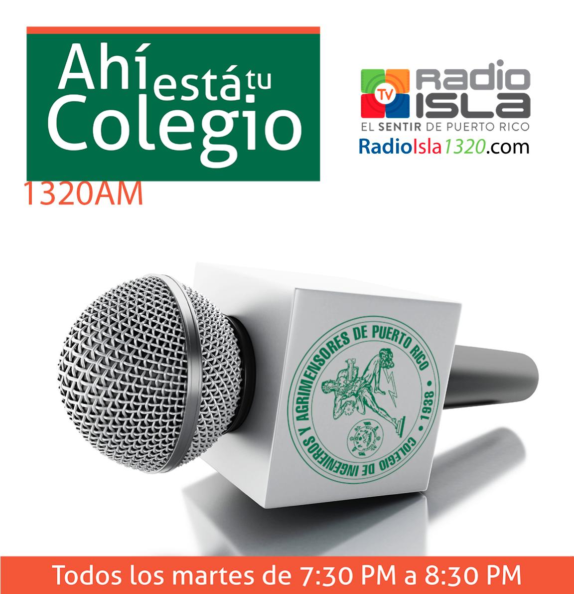 Sintoniza hoy tu programa radial "Ahí está tu Colegio" por Radio Isla 1320 hoy de 7:30 PM a 8:30 PM. Sé parte de la discusión de temas claves para ti y para nuestra comunidad. 
Puedes participar del programa llamando al 787-292-1703 extensiones 1704 / 1705. 
#AhíEstáTuColegio