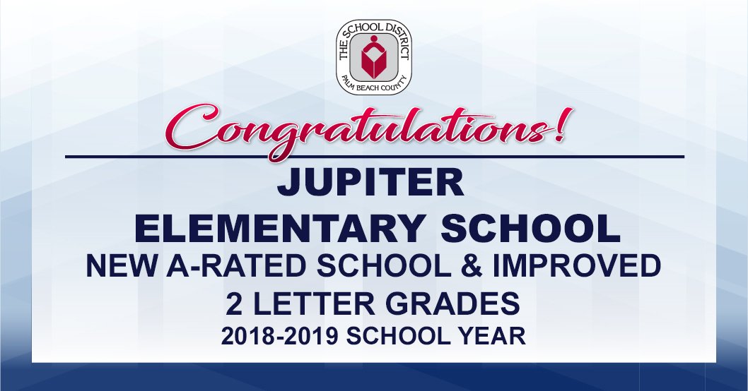 pbcsd's tweet photo. WOW, @JupiterElSchool jumped 2️⃣ letter grades! 🎉 
A big congratulations is in order for the students, teachers, staff, administrators and parents for the school's new 🅰️ rating. Hard work always pays off! 

#ExcellenceHappensHere #MakeItSuperPBC 👩‍🎓👨‍🎓 https://t.co/2Lnj0sngi3