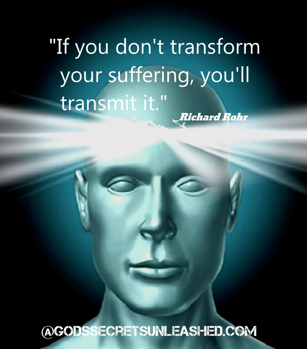 sbraegger11's tweet photo. "If you don't transform your suffering, you'll transmit it." _Richard Rohr
#suffering #transform #transmit #awareness #awakening #divine #universal #energy #love #liht #inner #journey #true #self #spiritual #growth #empowerment #purpose https://t.co/2Z3HrkndrK
