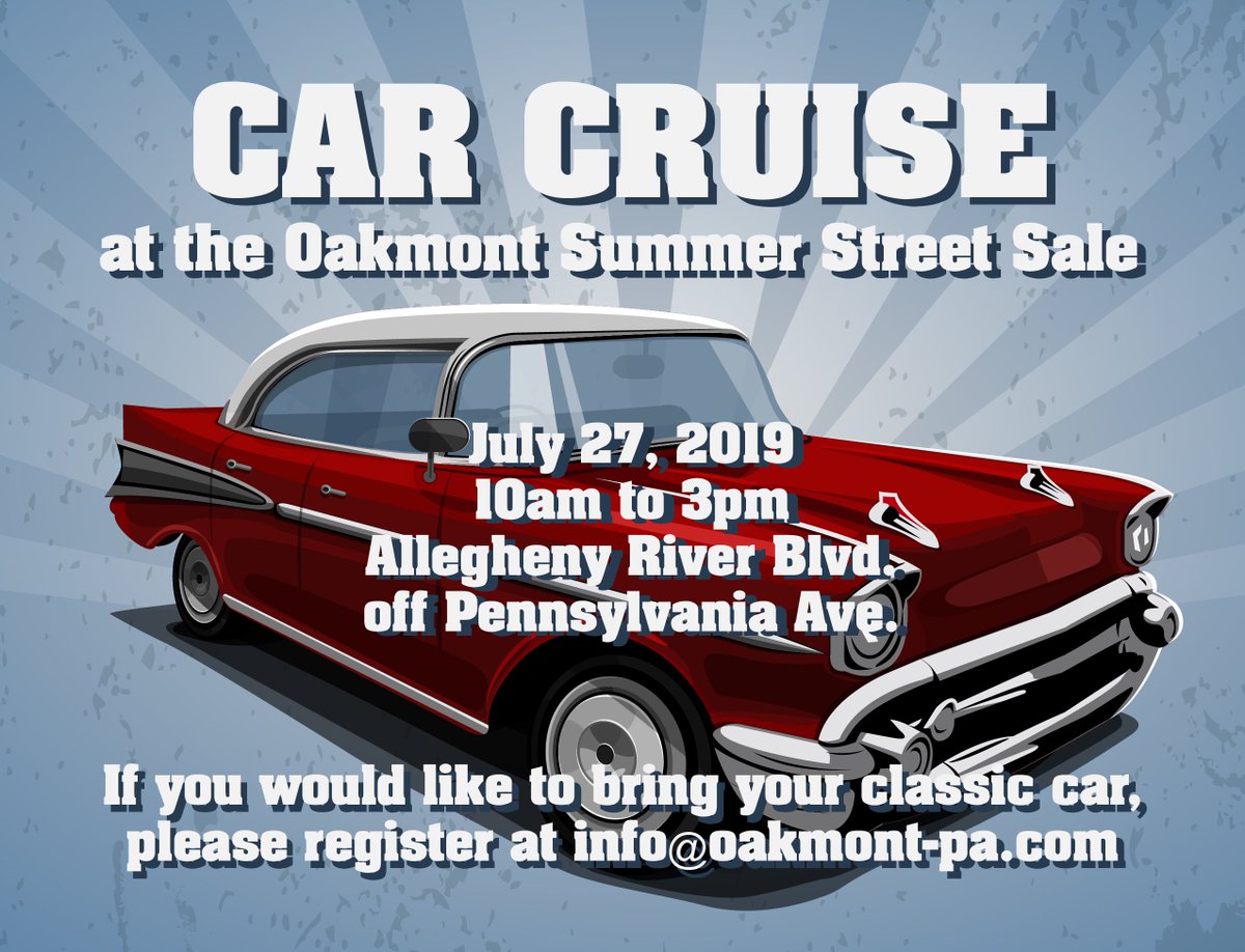 You can register your classic car at info@oakmont-pa.com