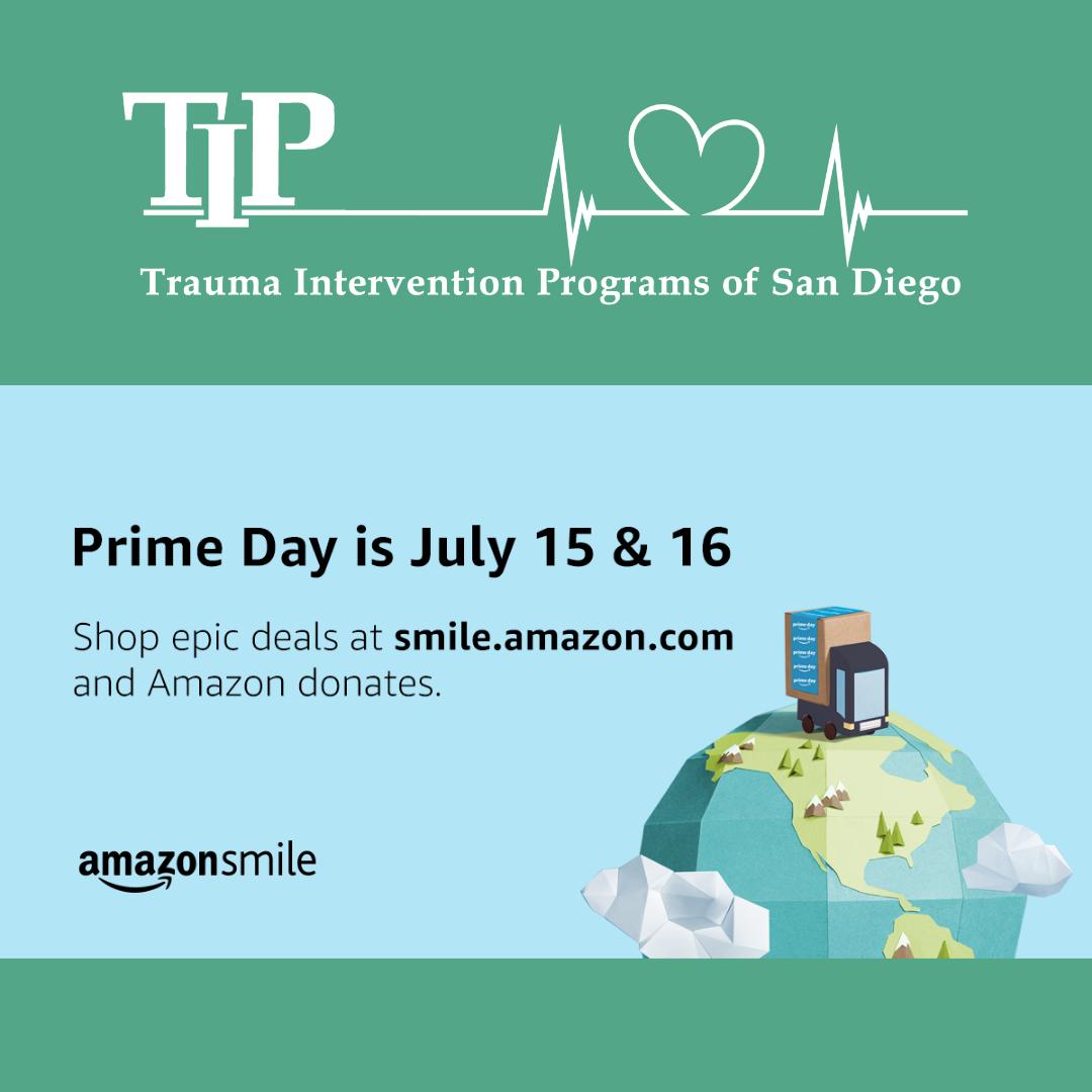 Prime Day ends today! Shop AmazonSmile and donate to your charity of choice!

Simply shop at smile.amazon.com/ch/33-0492484 and AmazonSmile donates to Trauma Intervention Programs Of San Diego County Inc.
