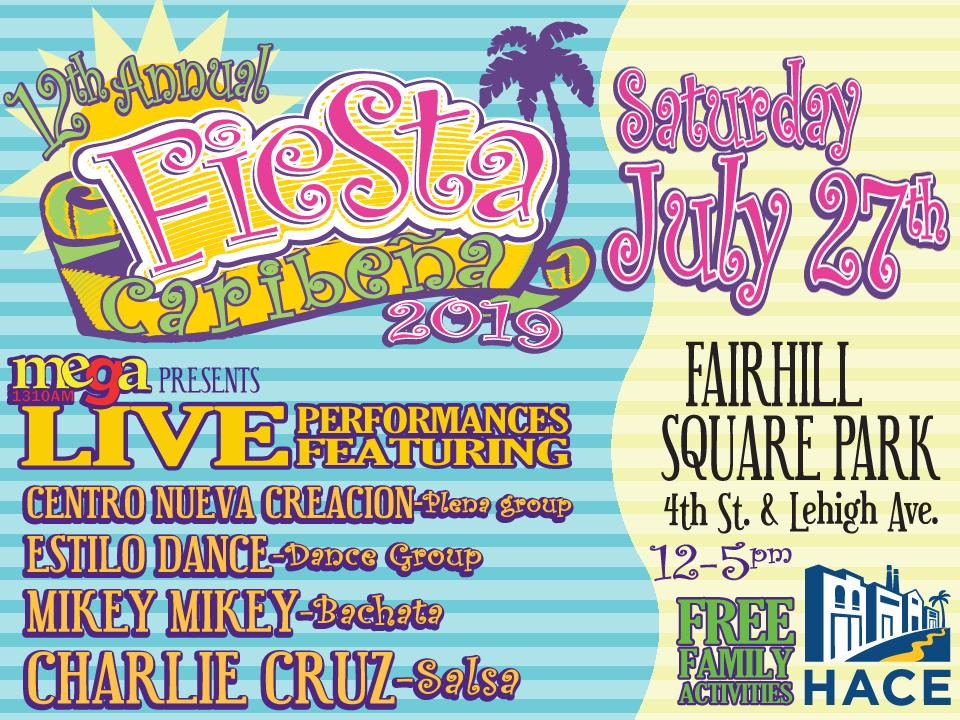 Hace invite you to our Annual Fiesta Caribeña 2019!!
Saturday July 27th 2019 - Sabado 27 de julio 2019