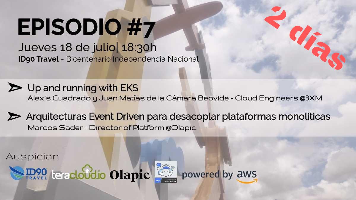 teracloudio's tweet image. Sumate! EPISODIO#7 Nuevo Meetup de 𝘼𝙒𝙎 𝙐𝙨𝙚𝙧 𝙂𝙧𝙤𝙪𝙥 𝘾ó𝙧𝙙𝙤𝙗𝙖 💪 en @ID90Travel 
✅𝗨𝗽 𝗮𝗻𝗱 𝗿𝘂𝗻𝗻𝗶𝗻𝗴 𝘄𝗶𝘁𝗵 𝗘𝗞𝗦
✅ 𝗔𝗿𝗾𝘂𝗶𝘁𝗲𝗰𝘁𝘂𝗿𝗮𝘀 𝗘𝘃𝗲𝗻𝘁 𝗗𝗿𝗶𝘃𝗲𝗻 𝗽𝗮𝗿𝗮 𝗱𝗲𝘀𝗮𝗰𝗼𝗽𝗹𝗮𝗿 𝗽𝗹𝗮𝘁𝗮𝗳𝗼𝗿𝗺𝗮𝘀 𝗺𝗼𝗻𝗼𝗹í𝘁𝗶𝗰𝗮s
#AWSMeetup