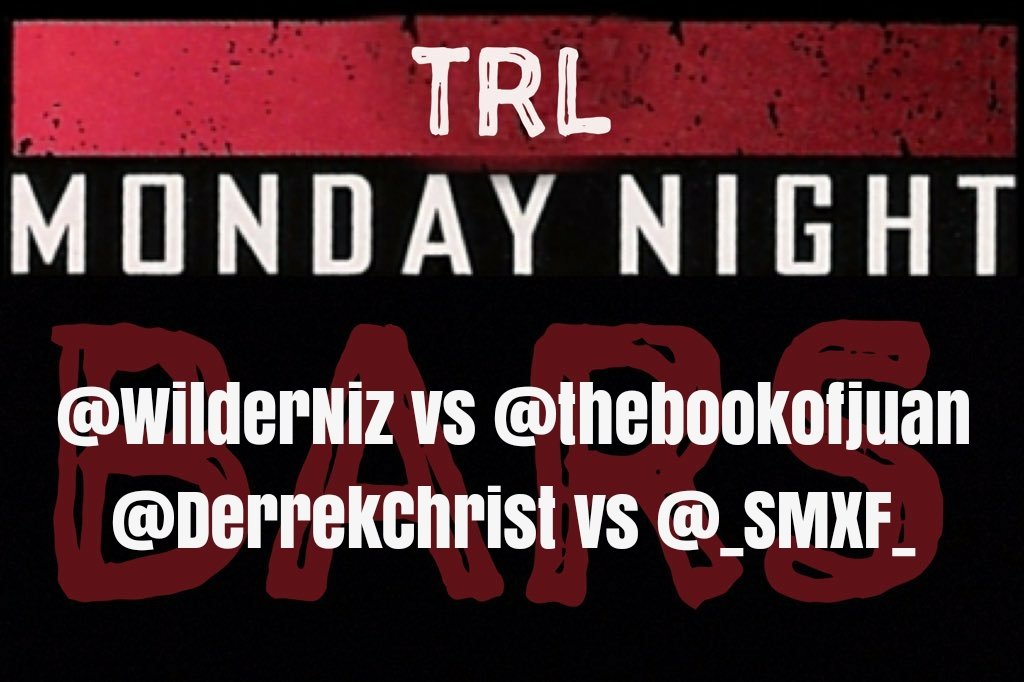 TRLdotTV's tweet photo. GOING DOWN 7/22
THE WEEK BEFORE #MNBE
IT'S THE #WARMUP
@WilderNiz vs @thebookofjuan
@DerrekChrist vs @_SMXF_
YOU CAN'T RT RESPECT!
#TRLdotTV https://t.co/rQw61kGVdC