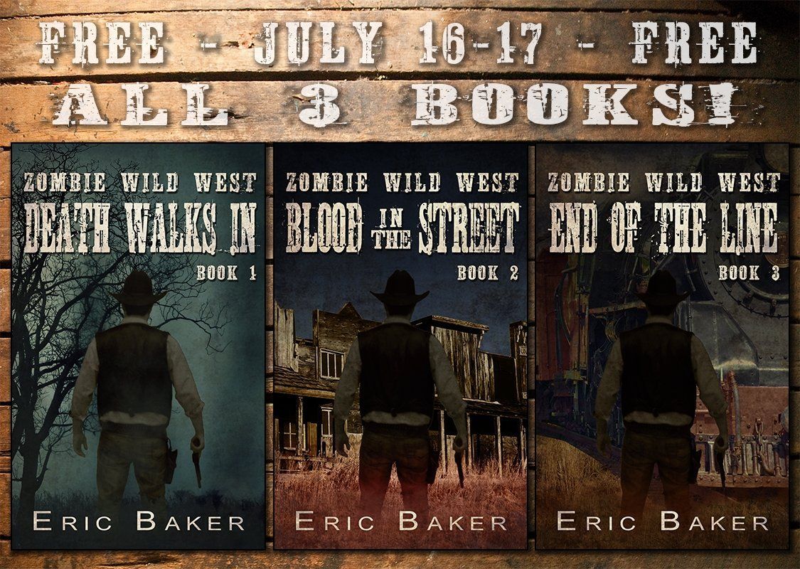 ericbaker's tweet photo. Celebrate with me! "Zombie Wild West - End of the Line - Book 3!" is out!
All books are FREE - July 16 &amp; 17! https://t.co/rS8z2iIWuc
.
.
.
.
#ericbaker #zombiewildwest #love #follow #summer #me #friends #zombie #zombies #undead #horror #thewalkingdead #twd #ftwd #zombieapocalypse https://t.co/BIgOvWewK0