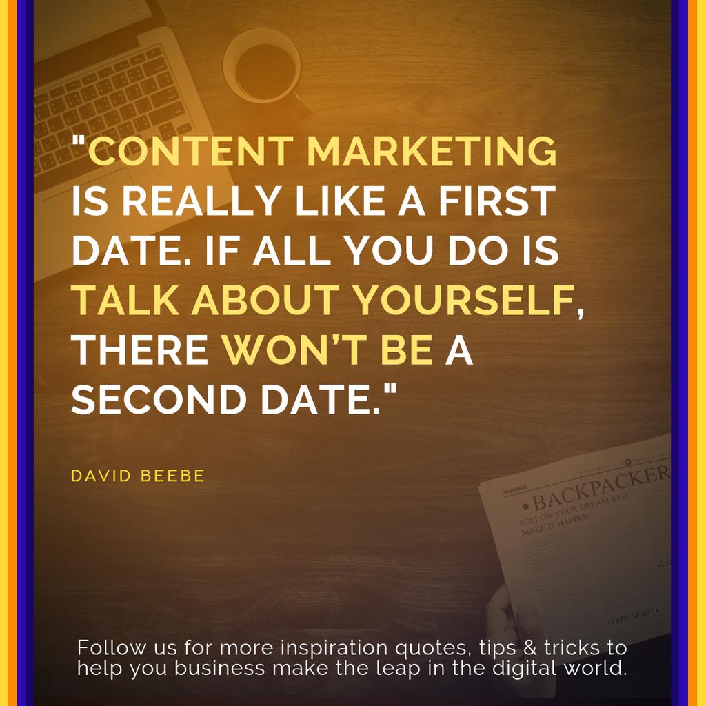 webleapgarage's tweet photo. “Content marketing is really like a first date. If all you do is talk about yourself, there won’t be a second date.” – David Beebe https://t.co/sZ2flC6hyl